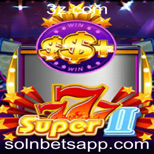 Descubra o Fascinante Mundo de Super777II: O Jogo Revolucionário de Solnbets